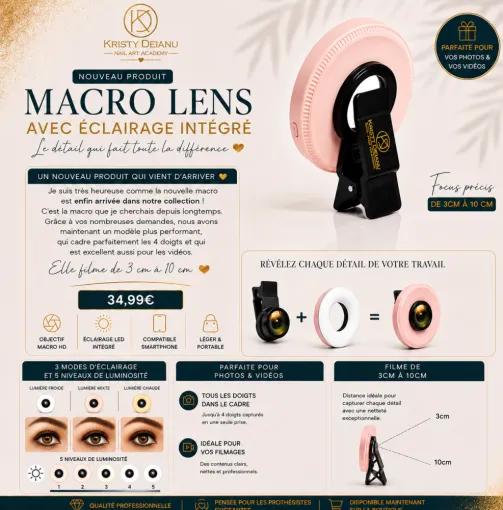  La Macro Lens avec éclairage intégré pour les ongles et pour les cils., Nice, KRISTY DEIANU